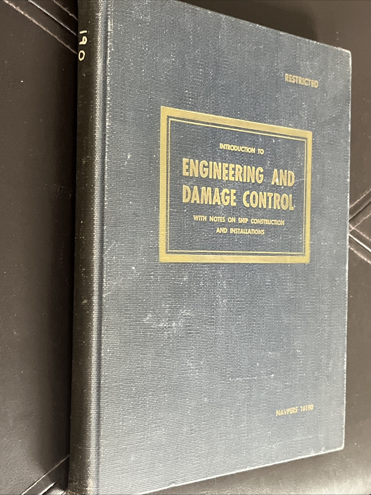 Introduction to Engineering and Damage Control ( NAVPERS 16190 ) 1945