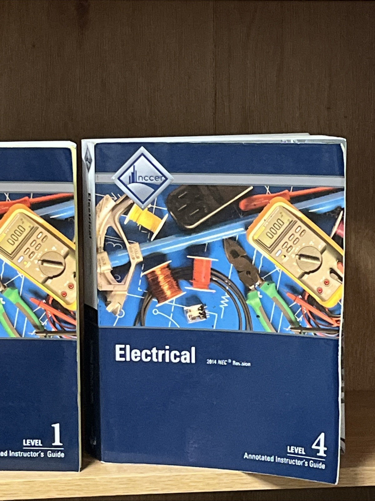 Electrical Level 1 & 4 Trainee Guide (8th Edition) Level 4 No Key By NCCER
