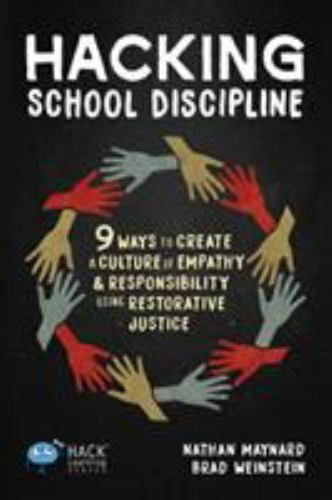 Hacking School Discipline : 9 Ways to Create a Culture of Empathy And…..