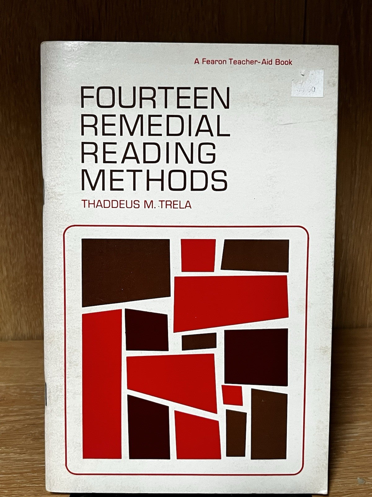 Fourteen Remedial Reading Methods Thaddeus Trela 1967 Fearon Teacher-Aid Book
