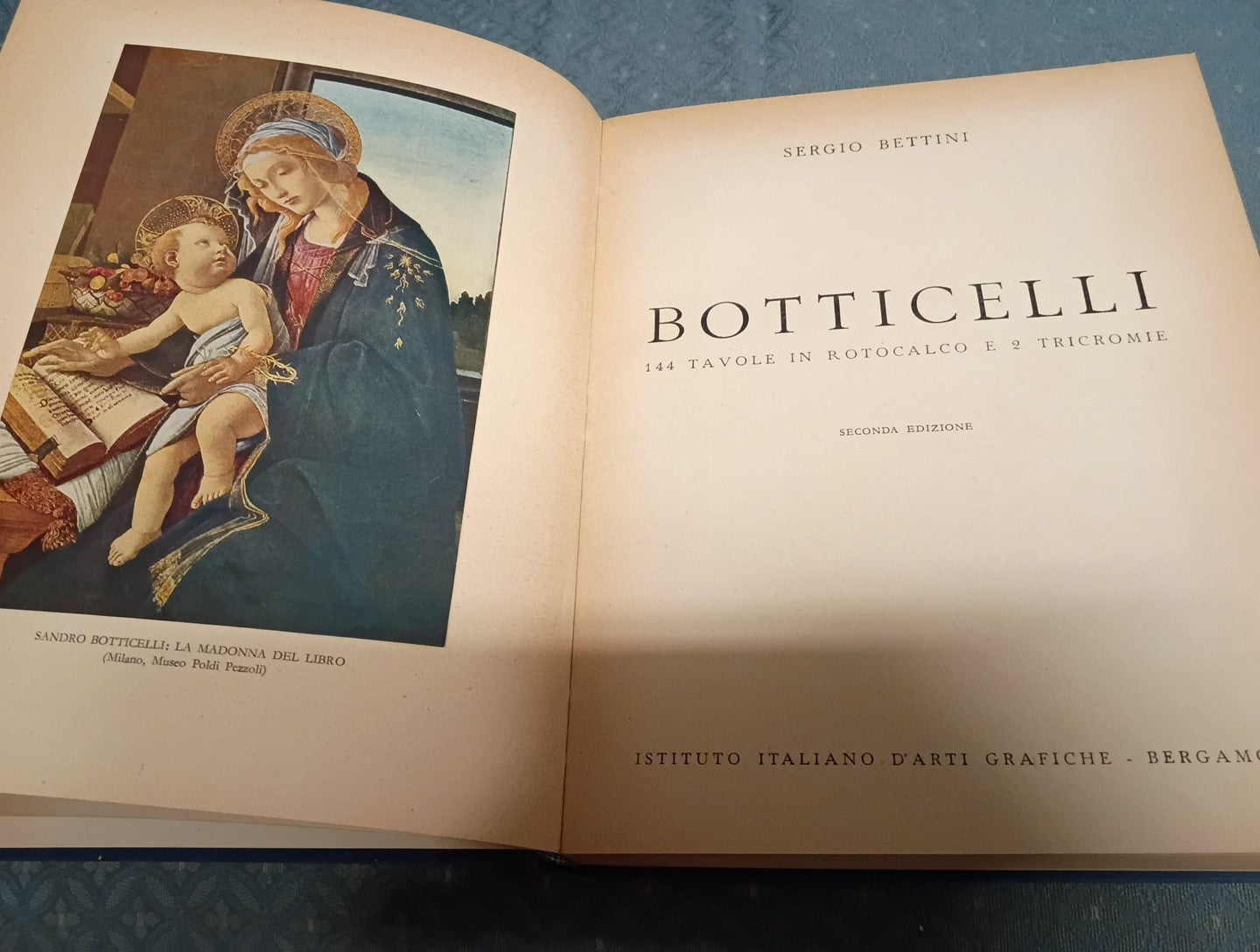 Botticelli 144 Tavole In Rotocalco E 2 Tricrpmie 2nd Ed Sergio Bettini - 1947