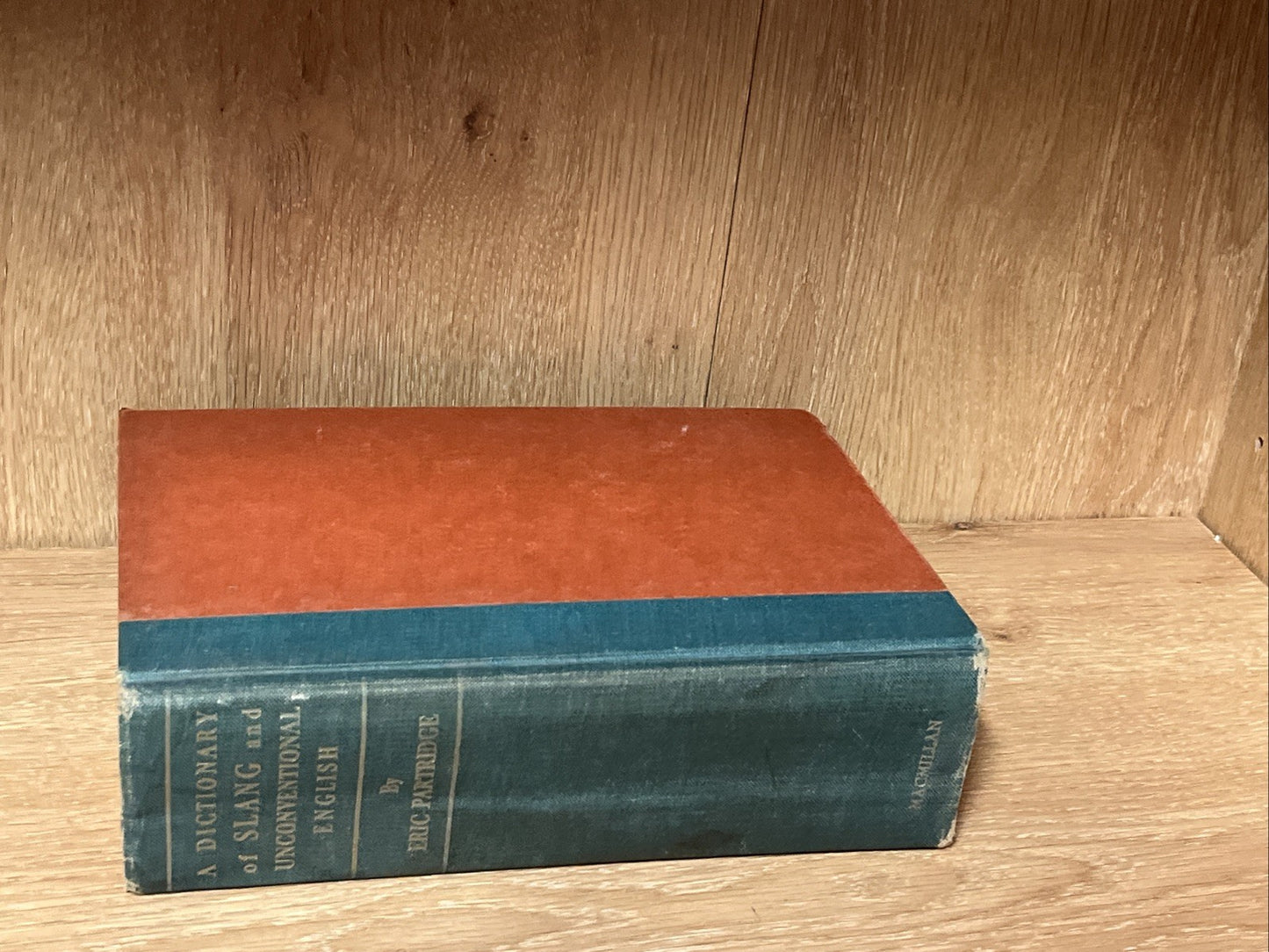 A Dictionary of SLANG and Unconventional English Eric Partridge 1961 5th Edition