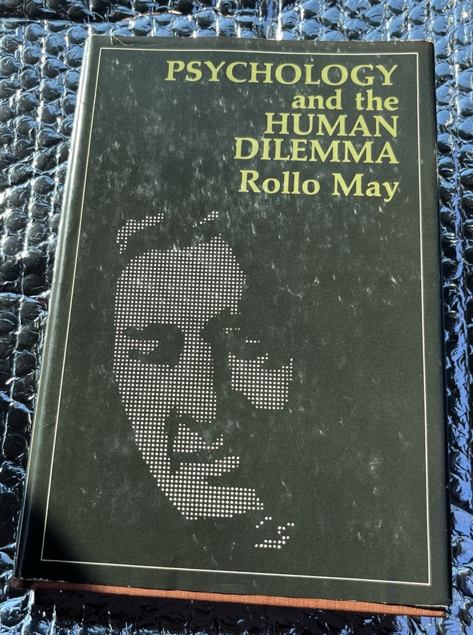 PSYCHOLOGY AND THE HUMAN DILEMMA By Rollo May - Hardcover *Excellent Condition*