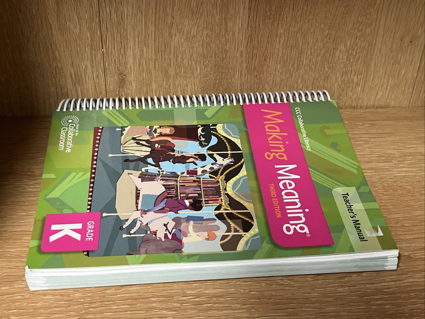 Making Meaning 3rd Edition Teacher's Manual - Grade K CCC Collaborative Literacy