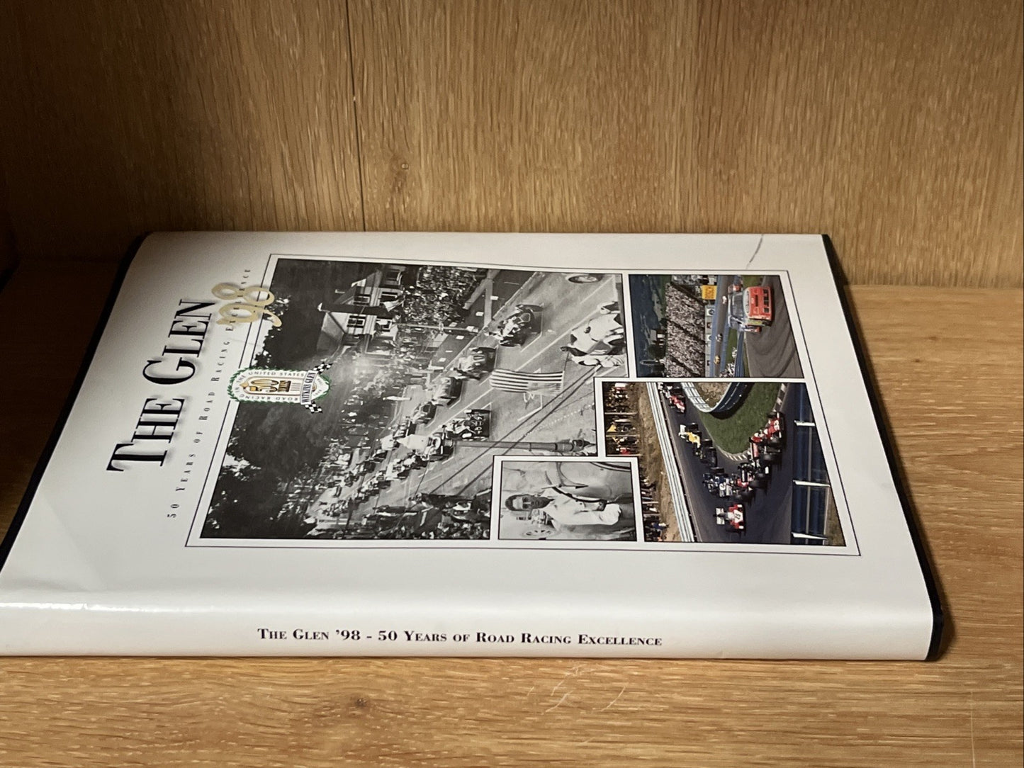 Glen - 50 Years of Road Racing Excellence by Bill Green and J. J. O'Malley HC