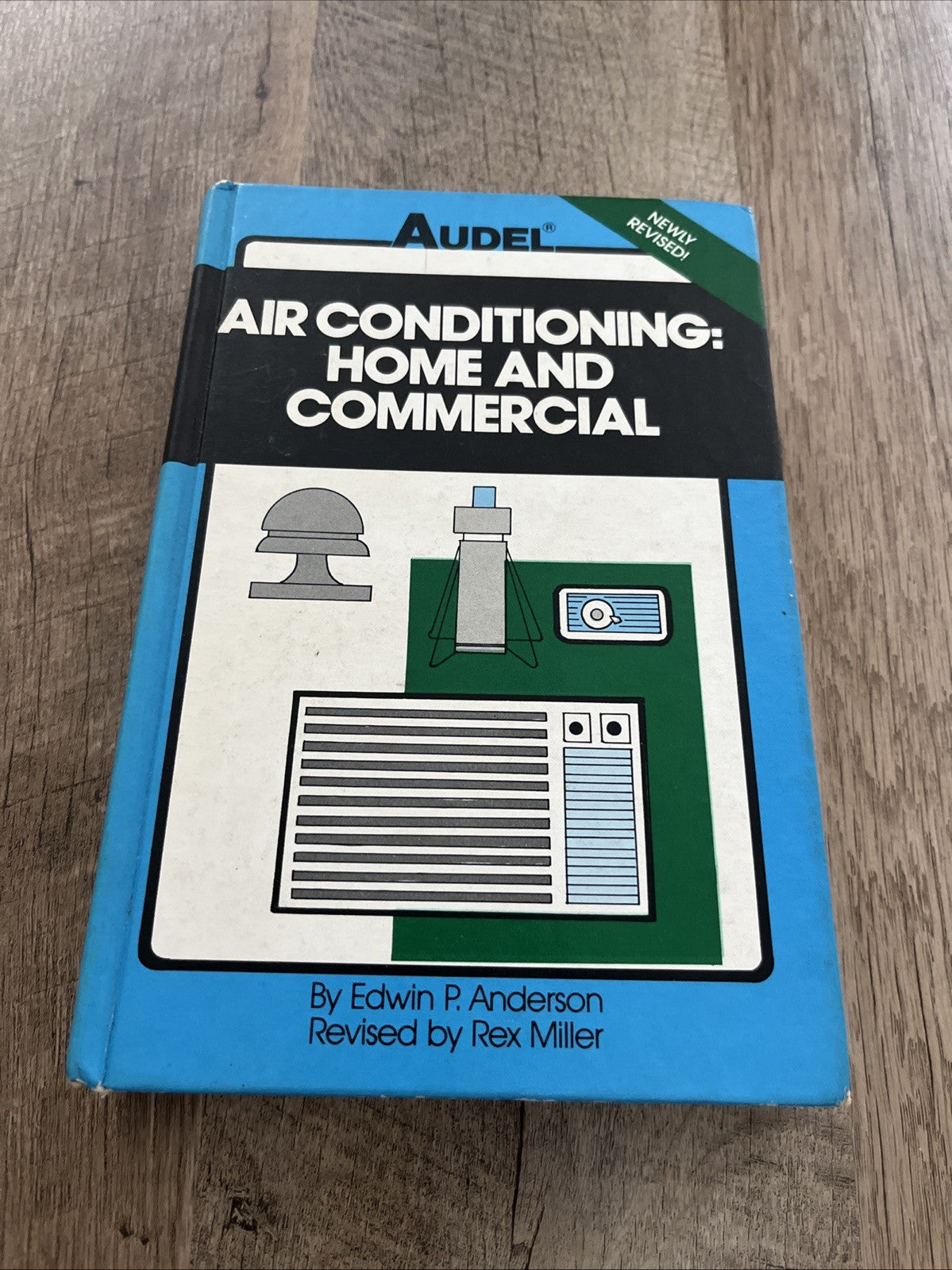 Audel Air Condition: Home and Commercial by Edwin P. Anderson