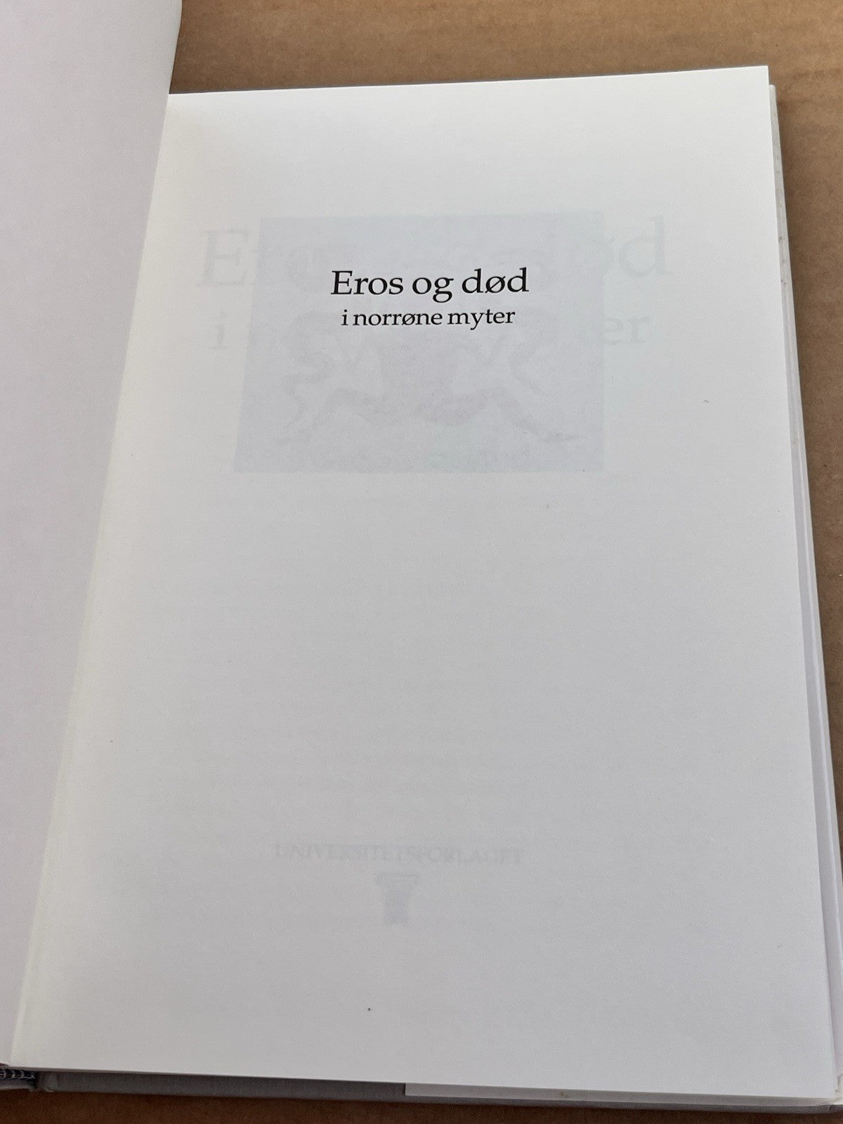 Eros og død i norrøne myter (Eros and Death in Norse Myths), by Gro Steinsland