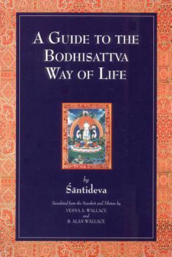 A Guide to the Bodhisattva Way of Life, Santideva, Very Good Book