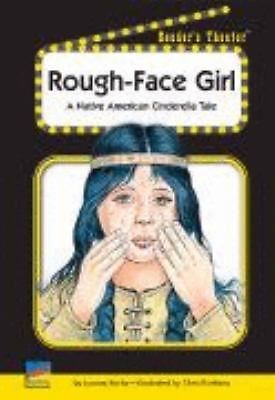 Lot of 4 Rough-face Girl: A Native American Cinderella Tale (Reader's Theater)