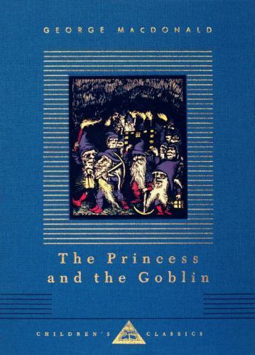 The Princess and the Goblin: Illustrated Arthur Hughes George McDonald