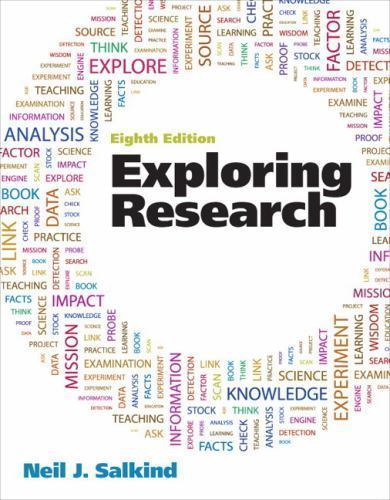 EXPLORING RESEARCH (8TH EDITION) By Neil J. Salkind