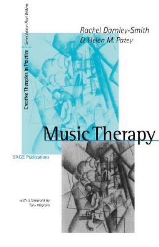 Music Therapy By Rachel Darnley Smith Helen M. Patey **Excellent**