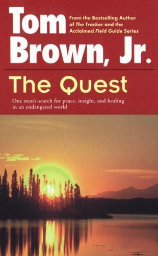 The Quest by Tom Brown, Jr. Paperback First Edition 1991