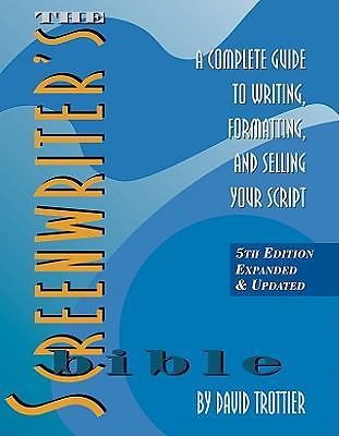 Lot of 5 The Screenwriter's Bible: A Complete Guide to Writing,Formatting 5th Ed