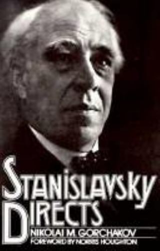STANISLAVSKY DIRECTS By Nikola-i Mikha-ilovich Gorchakov *Good Condition*