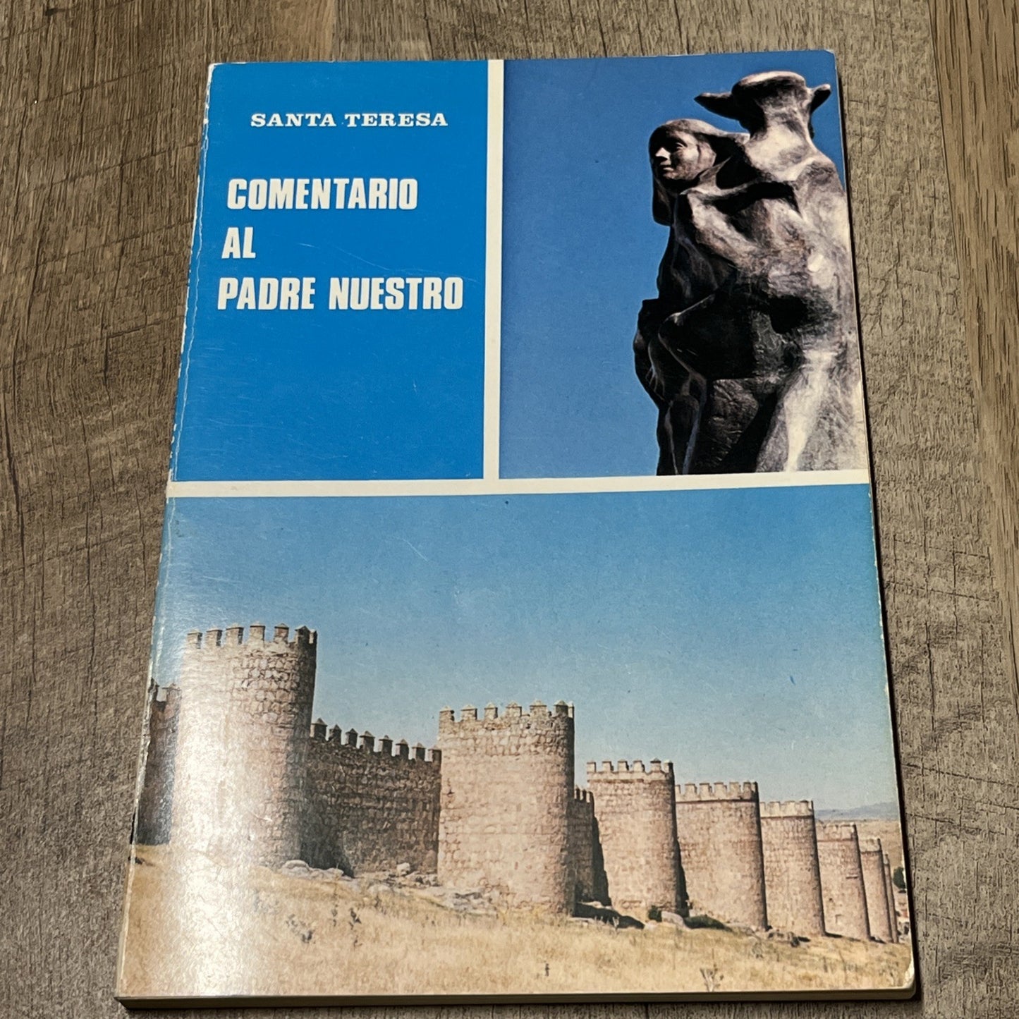 Santa Teresa de Jesús , Comentario al Padre Nuestro
