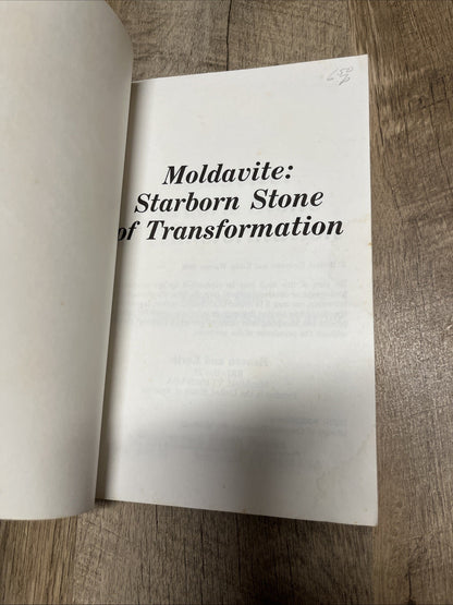 Moldavite: Starborn Stone of Transformation by Simmons & Warner 2015 PB VG