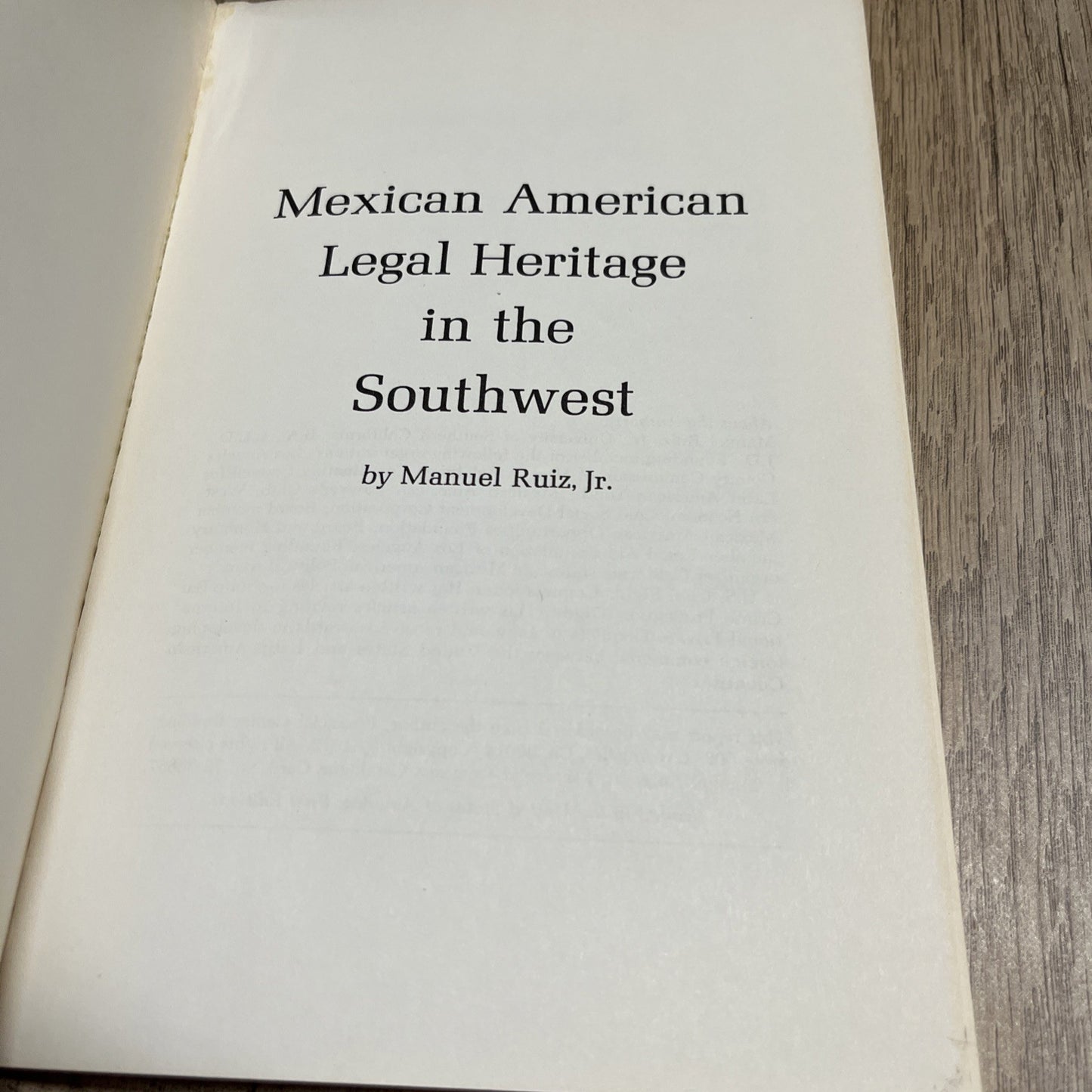Mexican American Legal Heritage in the Southwest 1st Ed Manuel Ruiz 1972