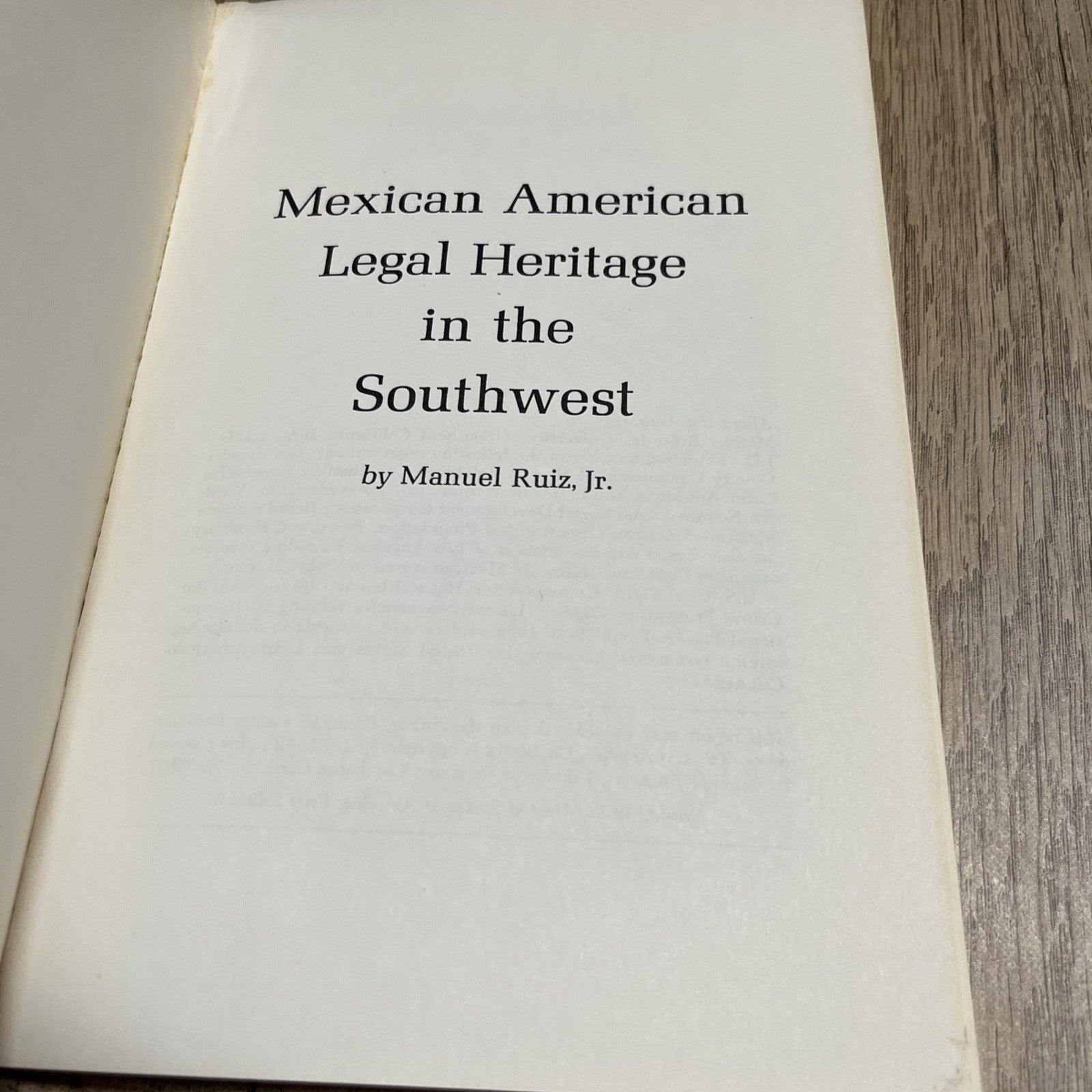 Mexican American Legal Heritage in the Southwest 1st Ed Manuel Ruiz 1972