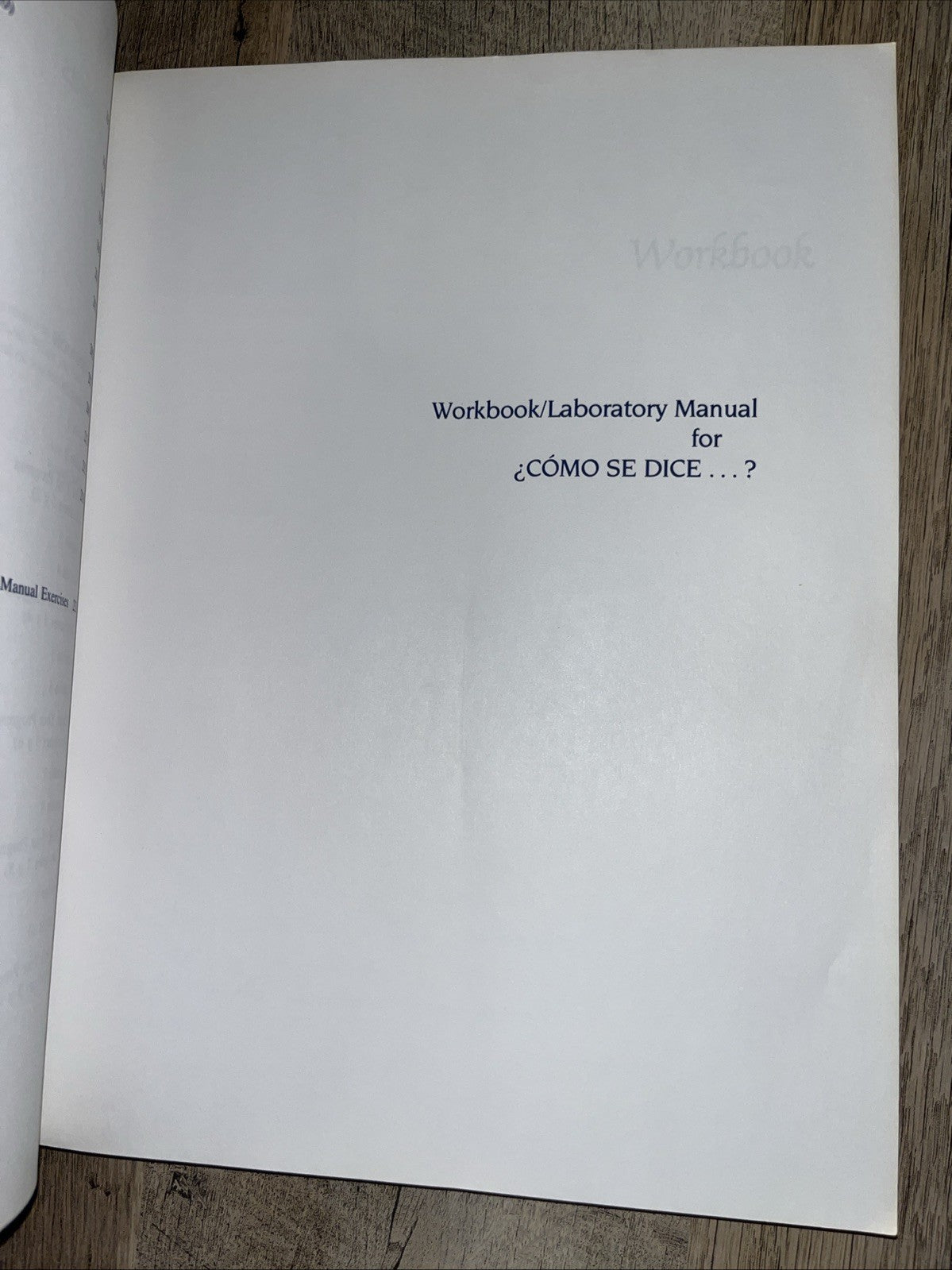 ¿Cómo se dice…? 3rd Edition y Workbook/Laboratory Manual For Jarvis Lebredo