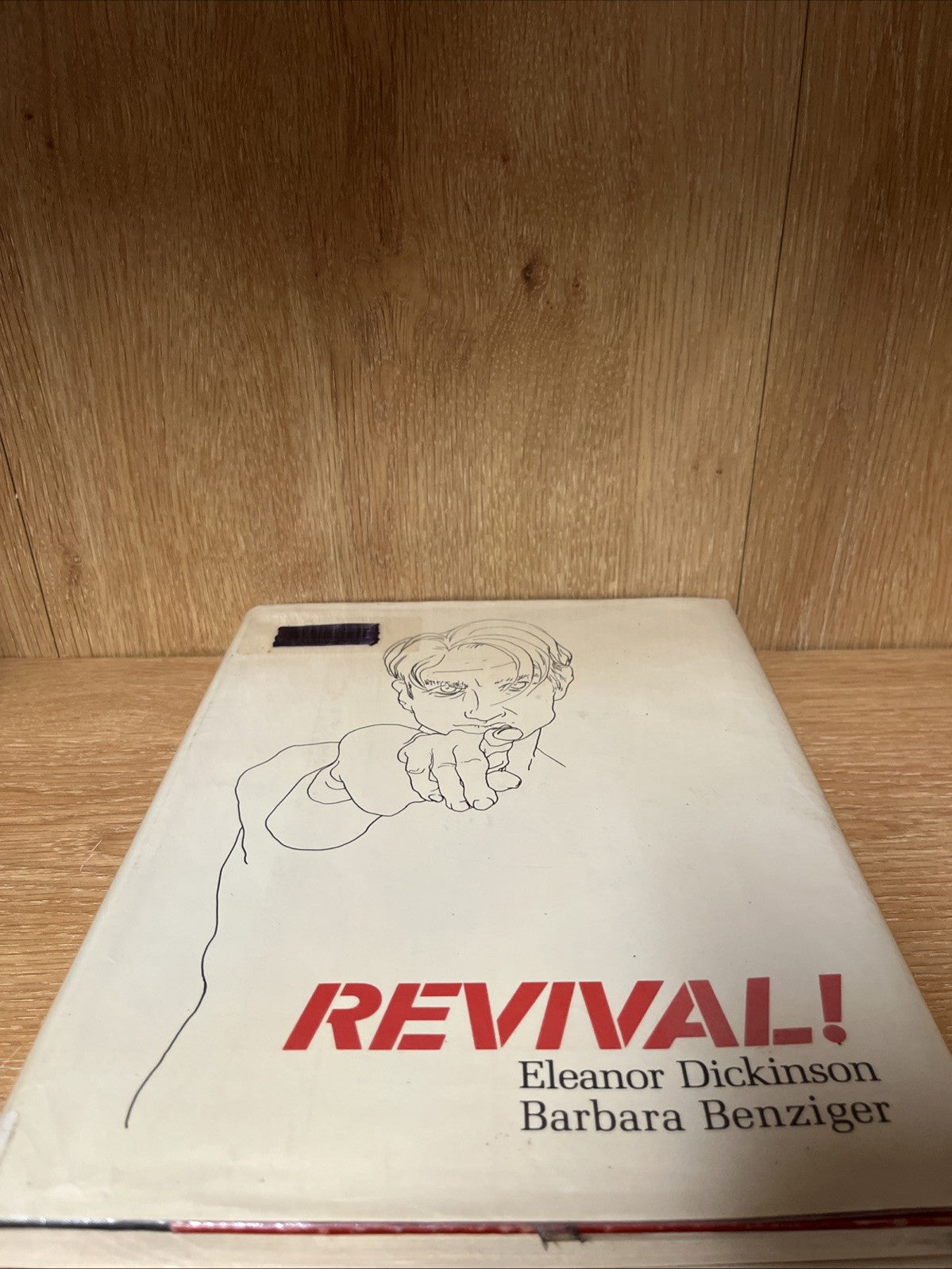 REVIVAL By Eleanor Dickinson & Barbara Benziger *Excellent Condition*