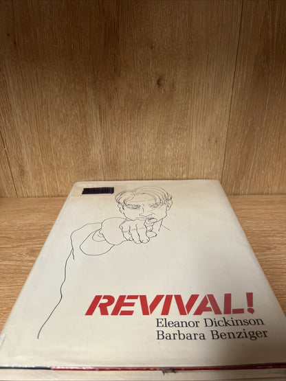 REVIVAL By Eleanor Dickinson & Barbara Benziger *Excellent Condition*