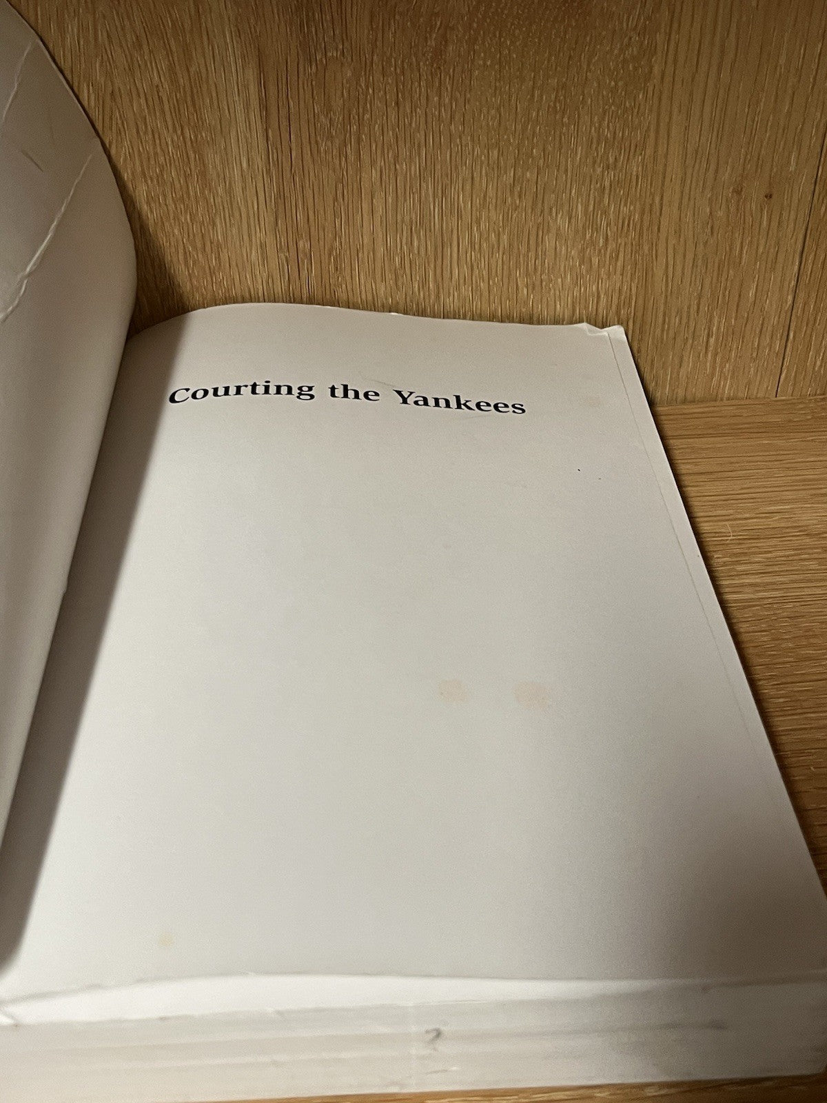 COURTING THE YANKEES: LEGAL ESSAYS ON THE BRONX BOMBERS By Ettie Ward
