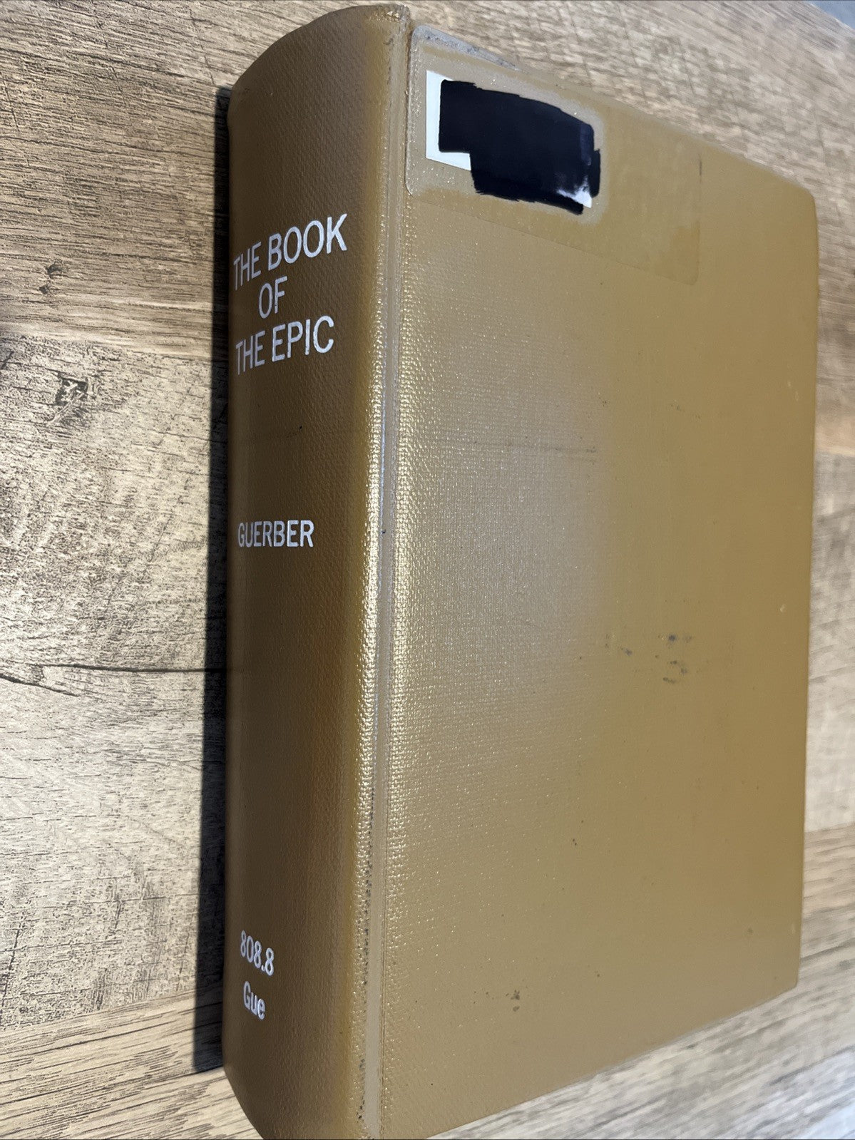 The Book of the Epic: The World's Great Epics Told in Story H.A. Guerber 1966