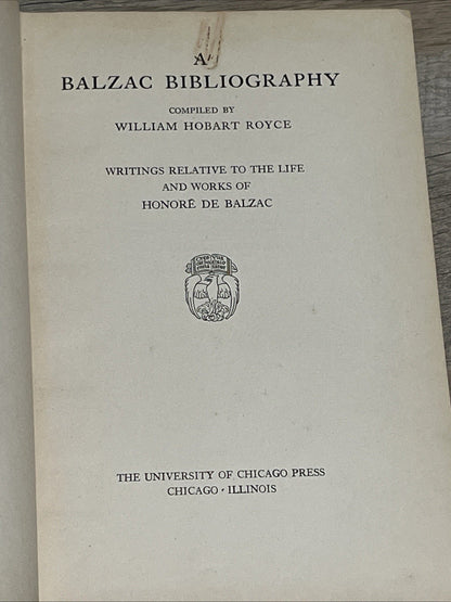 A Balzac Bibliography And Indexes William Royce First Edition 1929 Author Note