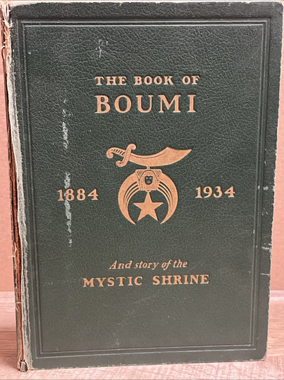 The Book Of BOUMI 1884-1934 And Story Of The Mystic Shrine, Ist Edition Tompkins
