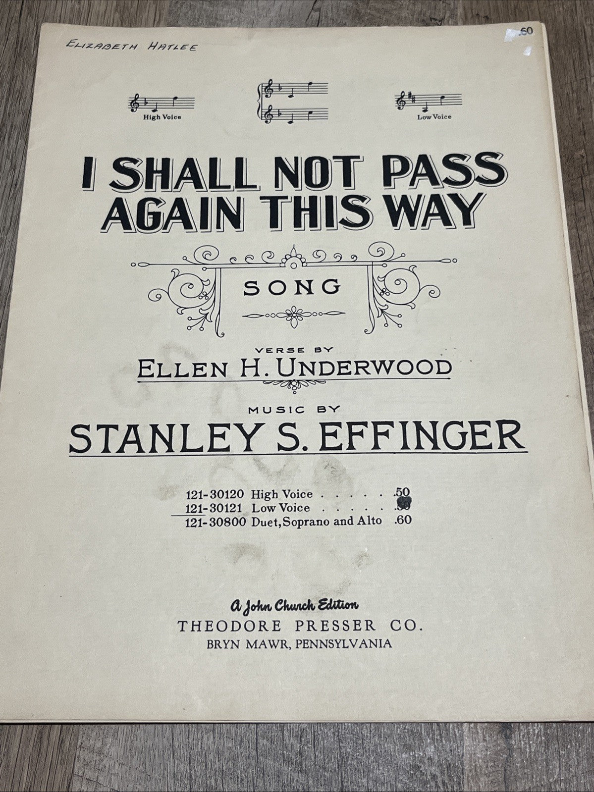 I Shall Not Pass Again This Way By Stanley S. Effinger 1924 Low Voice Music