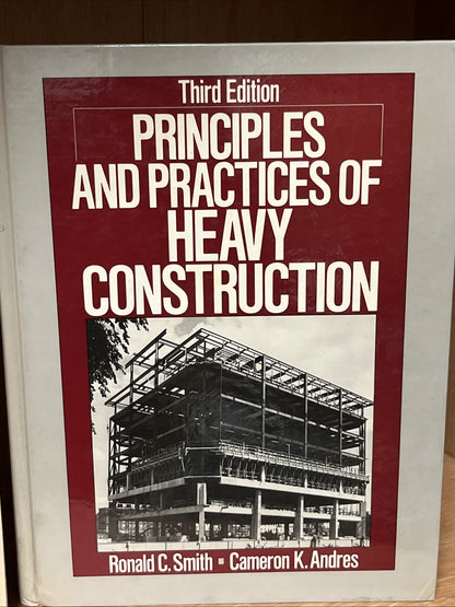 Principles and Practices of Heavy Construction & The Story Of The Forth Bridge
