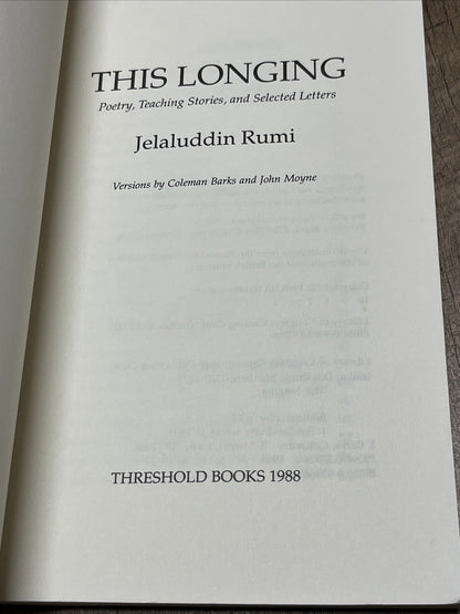 This Longing: Poetry, Teaching Stories, & Letters of Rumi Translated By Coleman