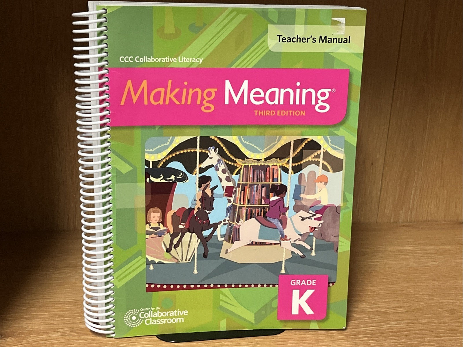 Making Meaning 3rd Edition Teacher's Manual - Grade K CCC Collaborative Literacy