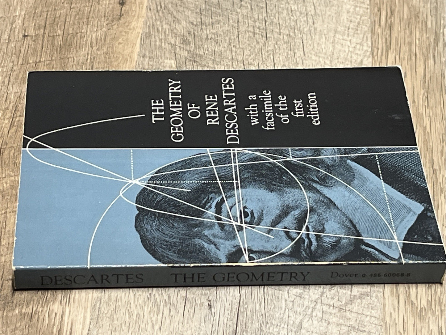 Geometry of Rene Descartes With A Facsimile of The First Ed Dover Ed 1954