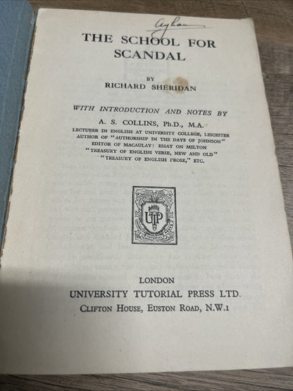 The School for Scandal" is Richard Brinsley Sheridan's classic comedy