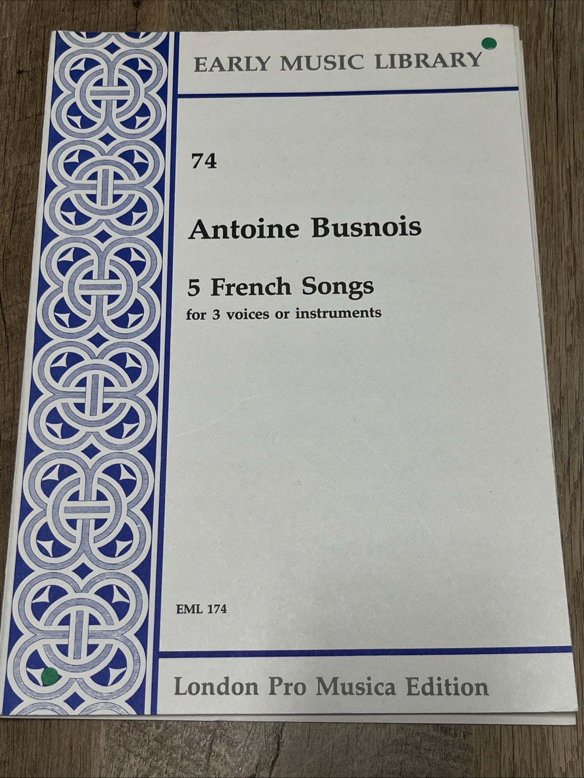 Antoine Busnois 5 French Songs For 3 Voices Or Instruments EML,174 Songs Sheet