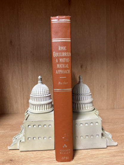 Ionic Equilibrium: A Mathematical Approach James Newton Butler 1st Edition 1964