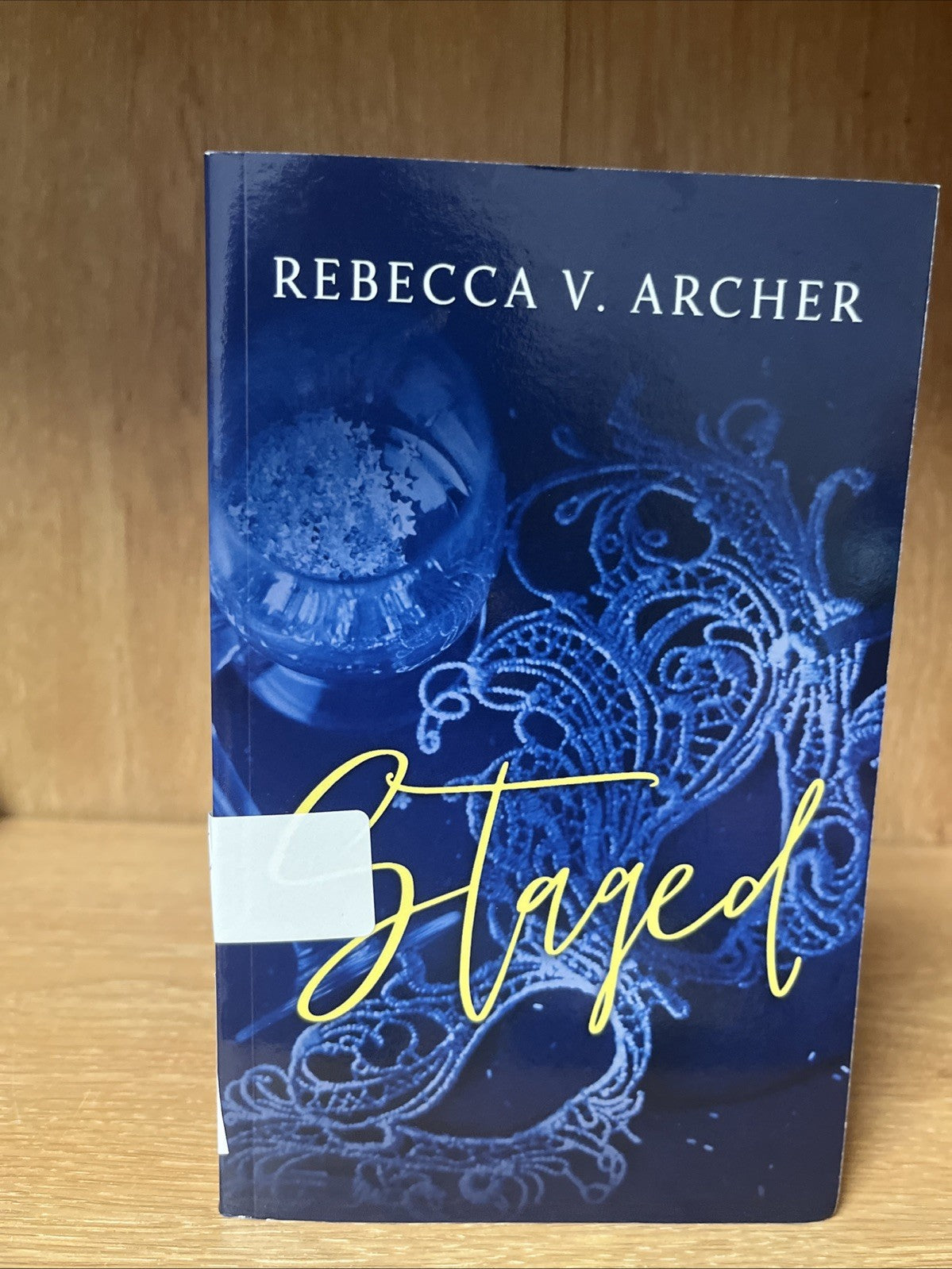 Staged: A Cupid/Psyche Fake Dating Novella by Rebecca V. Archer SIGNED COPY