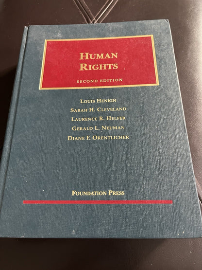 Human Rights, 2d (University Casebook Series)
