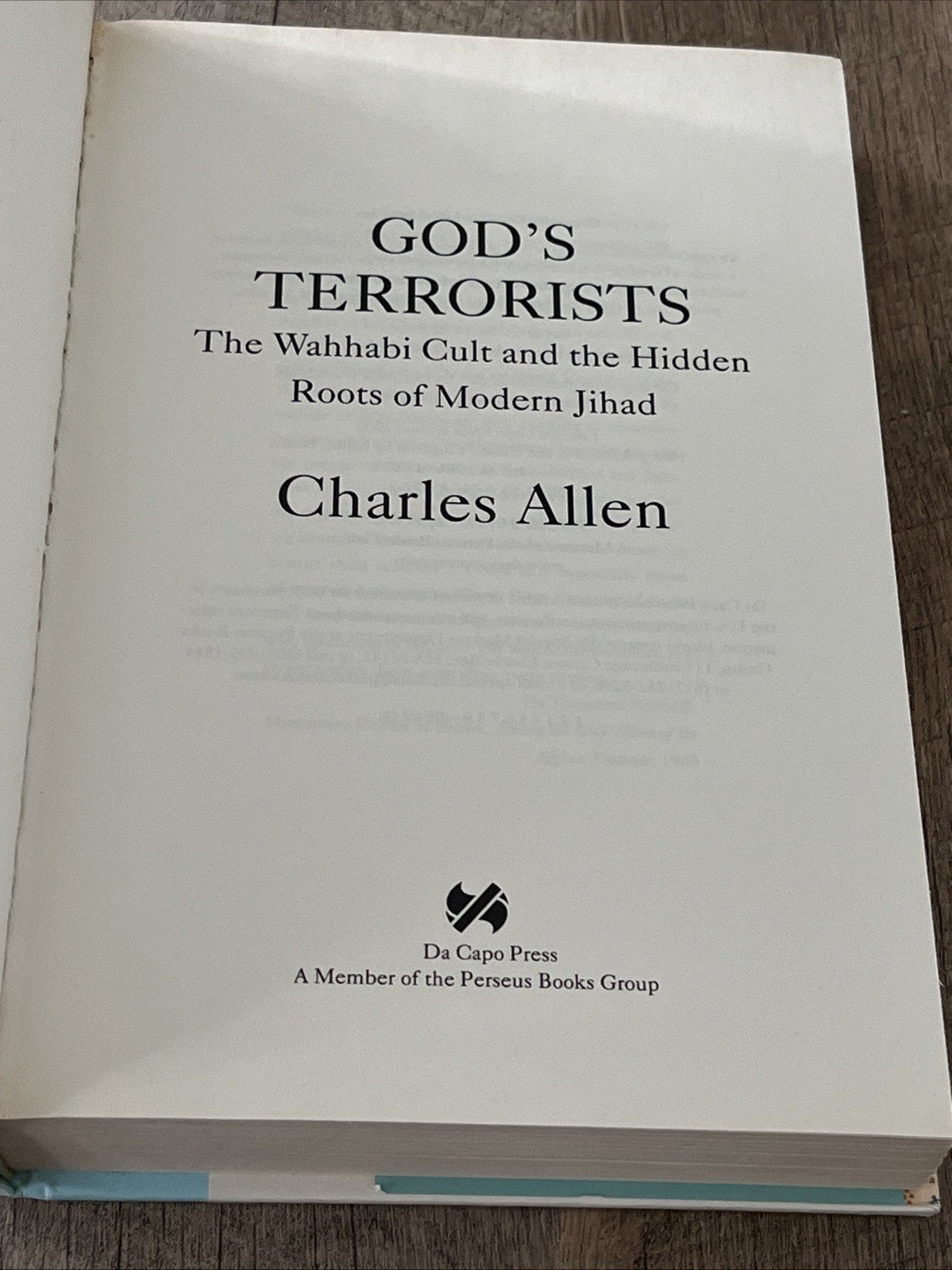 God's Terrorists, The Wahhabi Cult and the Hidden Roots of Modern Jihad
