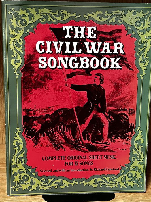 THE CIVIL WAR SONGBOOK, Complete Original Sheet Music Richard Crawford **Good**