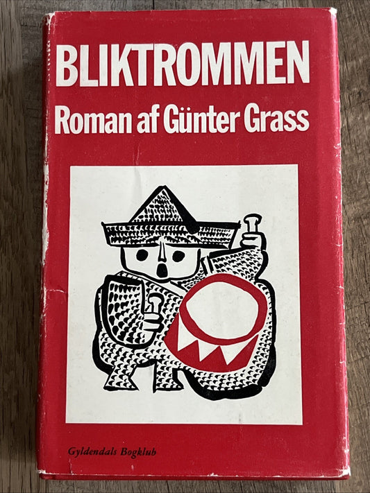 Bliktrommen The Tin Drum by Günter Grass 1968 ( Danish Edition)
