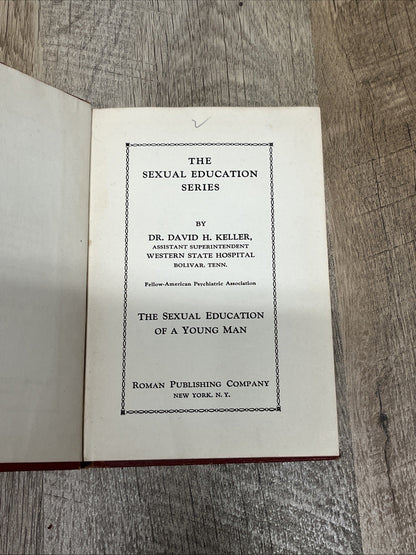 The Sexual Education Series by Dr Keller 1928