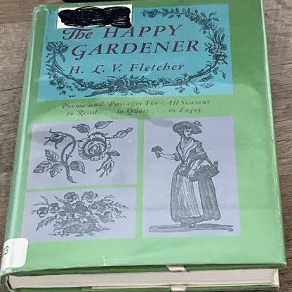 The Happy Gardener HLV Fletcher Poems Passages 1969 Hardcover w/ Thomas Bewick