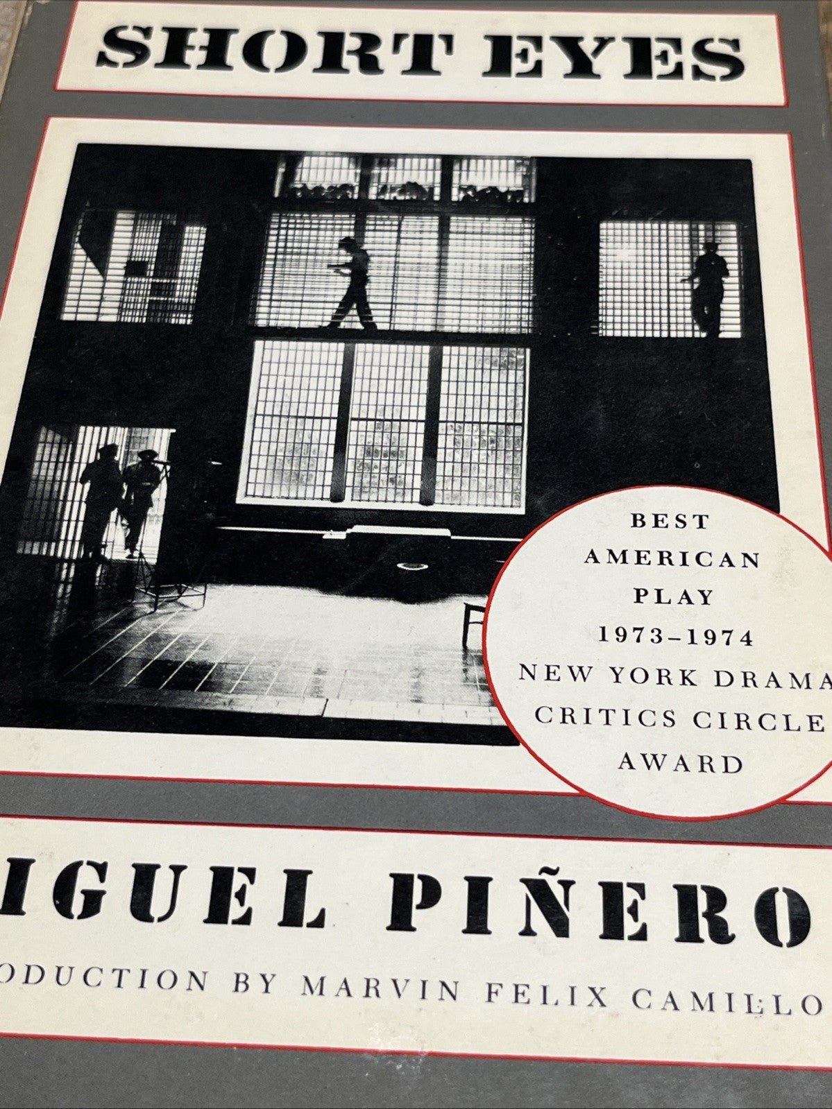 Short Eyes Best American Play 1973-1974 NY Drama Critics Award By MIguel Pinero