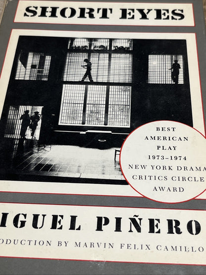 Short Eyes Best American Play 1973-1974 NY Drama Critics Award By MIguel Pinero