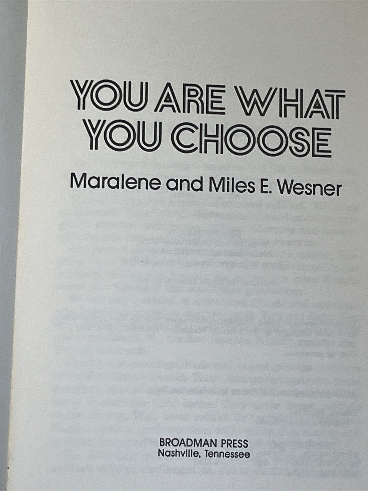 You Are What You Choose: Establishing Moral Priorities By Maralene and Miles E.
