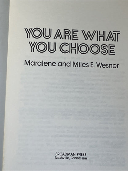 You Are What You Choose: Establishing Moral Priorities By Maralene and Miles E.