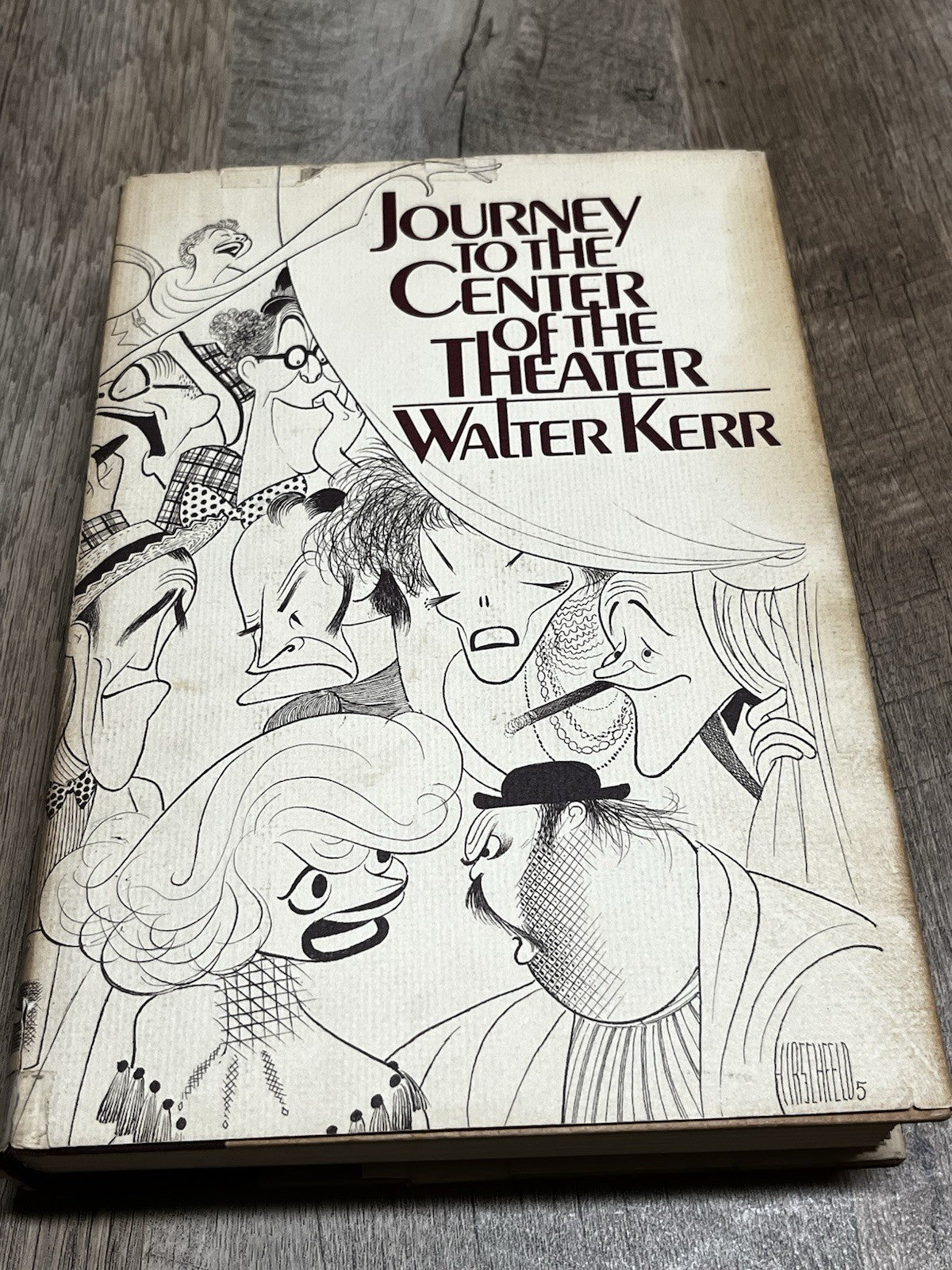 Journey to the Center of the Theater by Walter Kerr 1979.